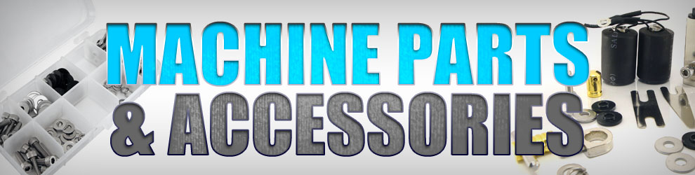 Machine Parts & Accessories